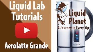 Liquid Lab  Aerolatte Grande Milk Frother [upl. by Enyalahs]