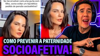 Como Se Prevenir Da Paternidade Socioafetiva E Pensão Socioafetiva [upl. by Ael]