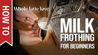 How To Milk Frothing for Beginners 5 Tips [upl. by Arytahs]